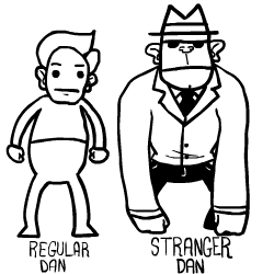 Stranger Dan